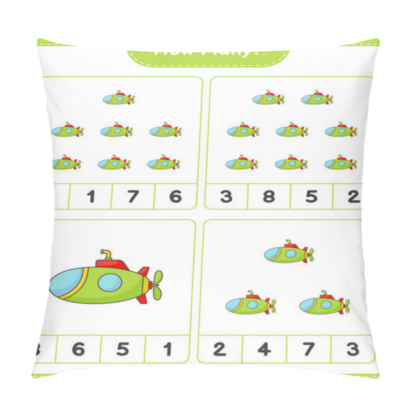 Personality  Counting Game, How Many Submarine. Educational Children Game, Printable Worksheet, Vector Illustration Pillow Covers