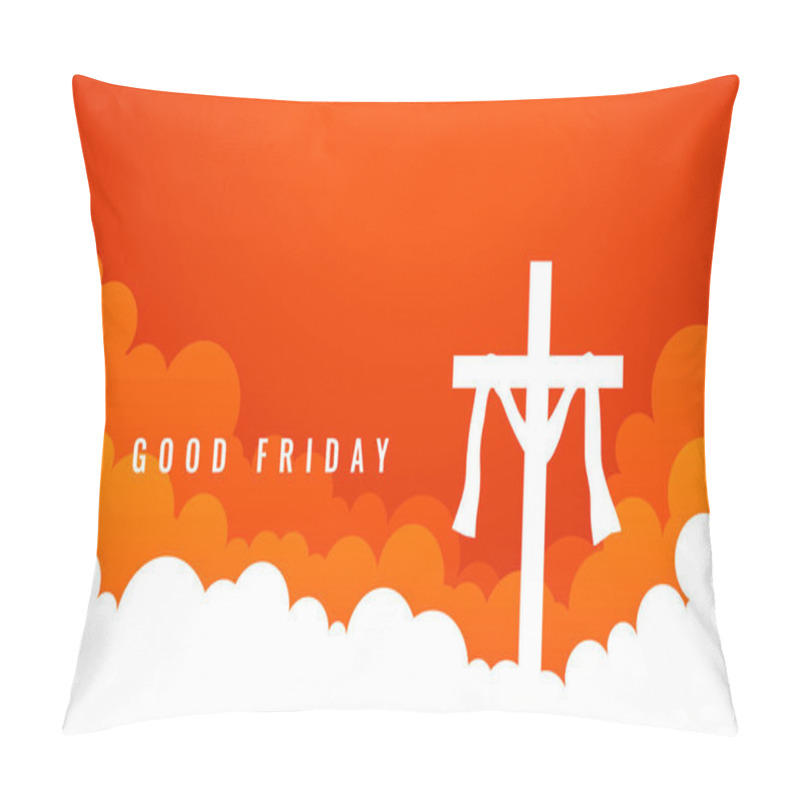 Personality  Good Friday Holy Week Wishes Cross Background Pillow Covers