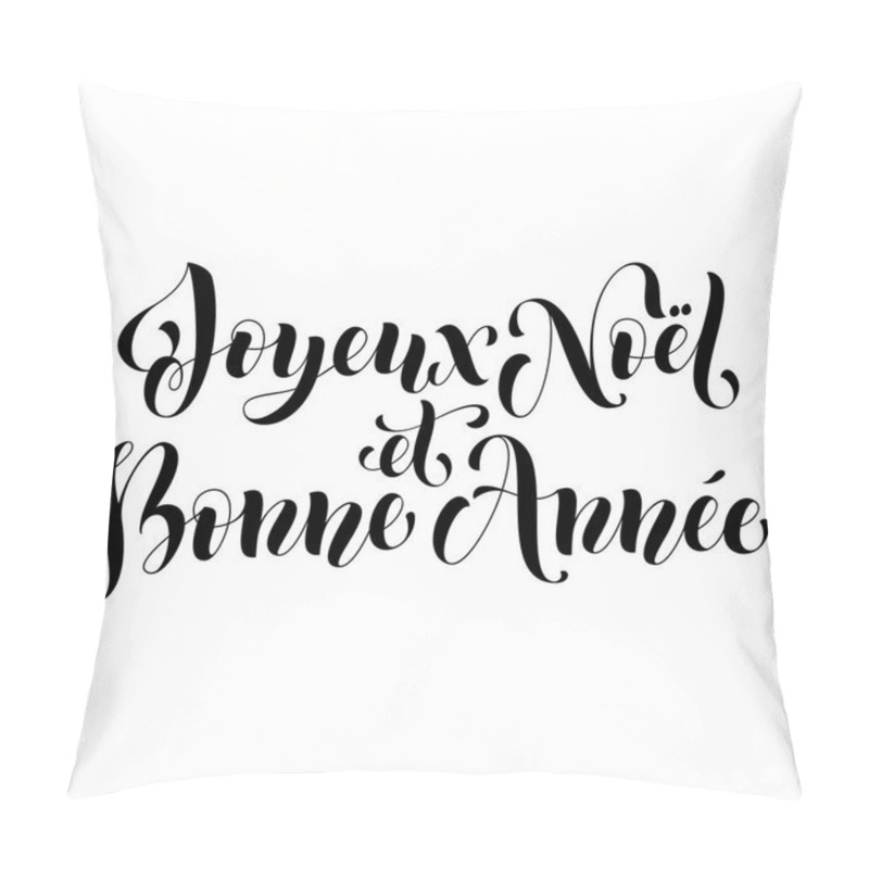 Personality  Joyeux Noel, Bonne Annee French Greeting Card, Poster Pillow Covers