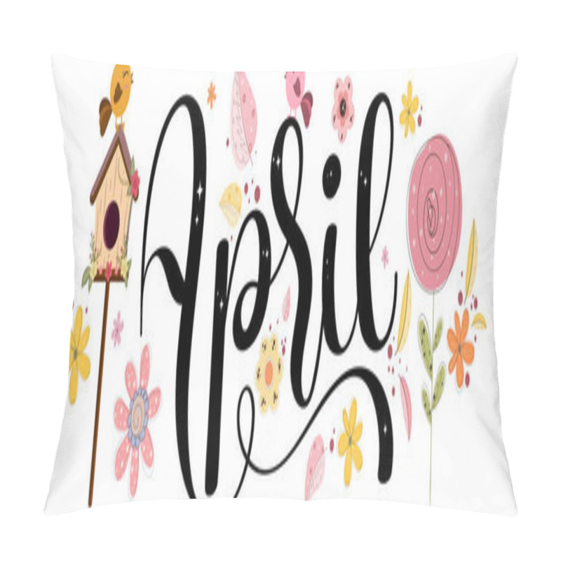 Personality  Hello April. APRIL Month Vector With Flowers, Birdhouse And Leaves. Decoration Floral. Illustration Month April Pillow Covers