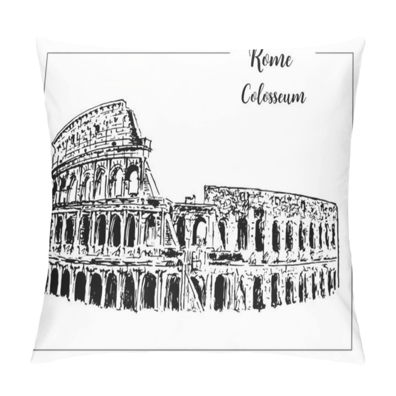 Personality  Coliseum. Rome Architectural Symbol. Beautiful Hand Drawn Vector Sketch Illustration. Italy. Isolated On White Pillow Covers