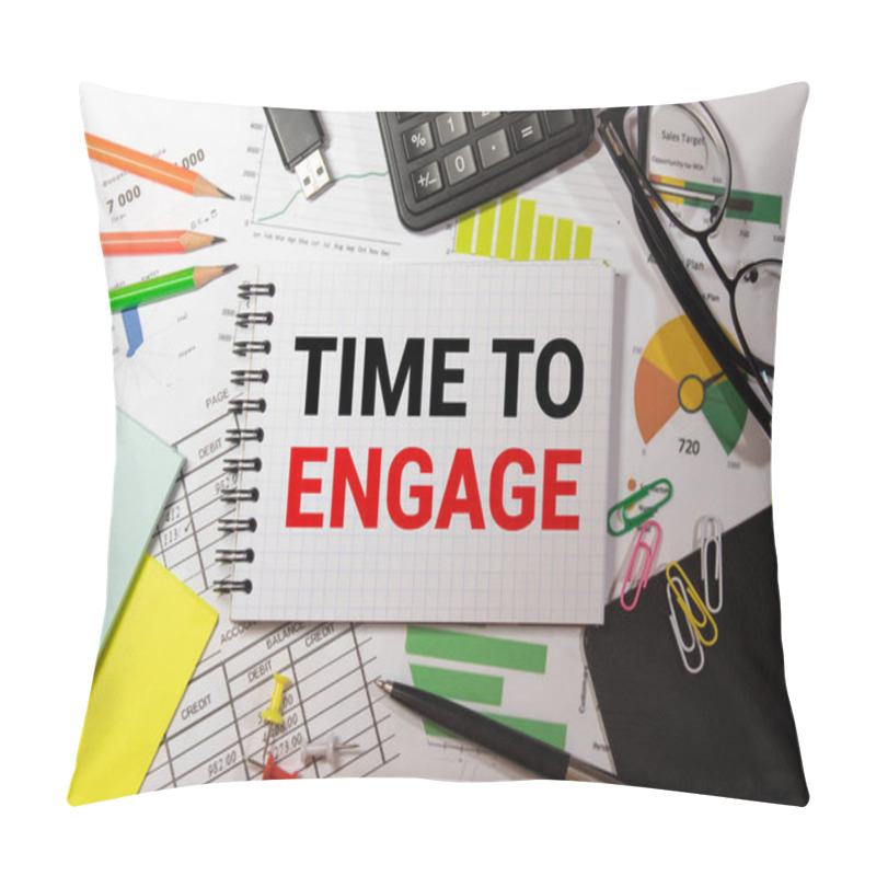 Personality  Text TIME TO ENGAGE On The White Short Note Paper Yellow Background. Pillow Covers