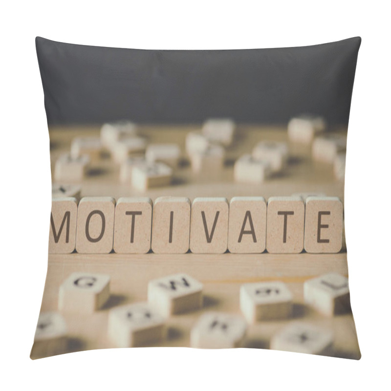 Personality  Selective Focus Of Word Motivate Made Of Cubes Surrounded By Blocks With Letters On Wooden Surface Isolated On Black Pillow Covers