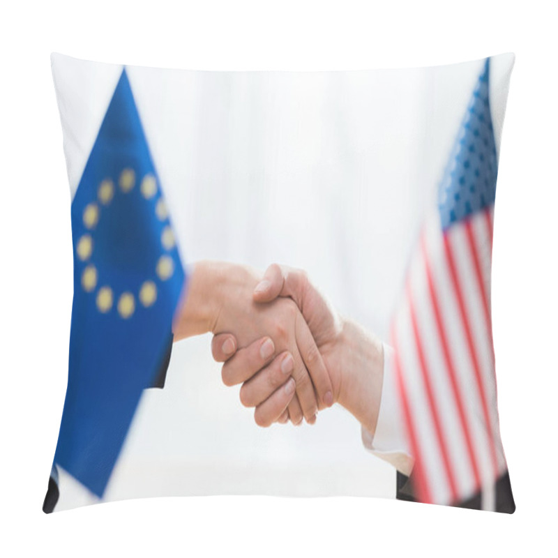 Personality  Selective Focus Of Diplomats Shaking Hands Near Flags Of Usa And European Union Pillow Covers