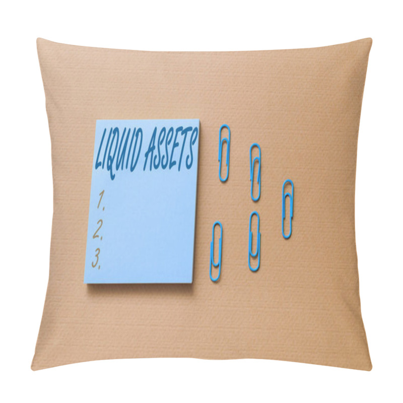 Personality  Writing Note Showing Liquid Assets. Business Photo Showcasing Cash And Bank Balances Market Liquidity Deferred Stock Colored Blank Sticky Note Clips Gathered Trendy Cool Pastel Background. Pillow Covers