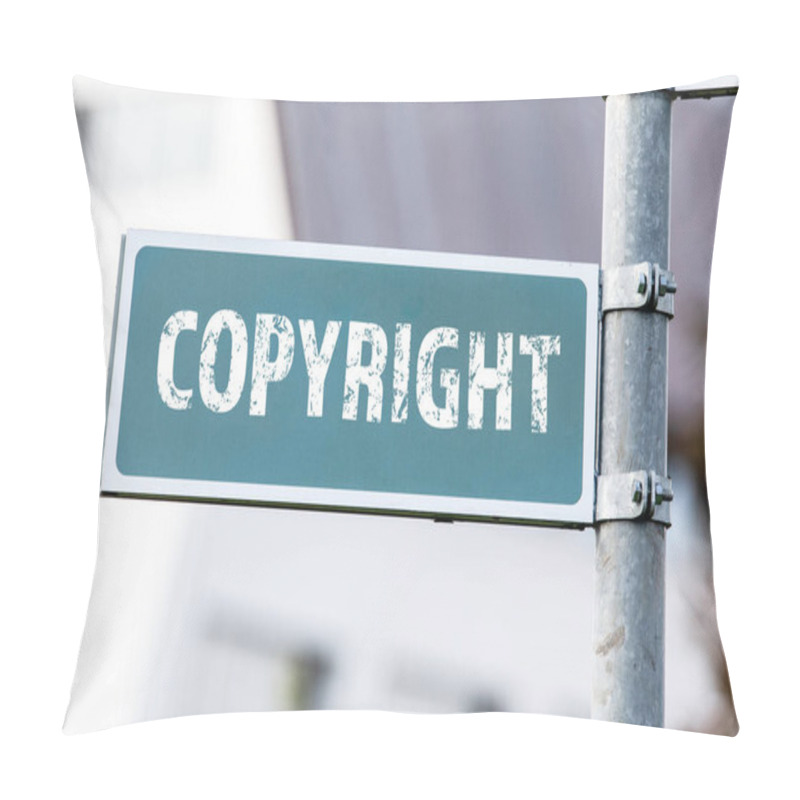 Personality  Copyright Concept. Green Road Sign With Text. Pillow Covers