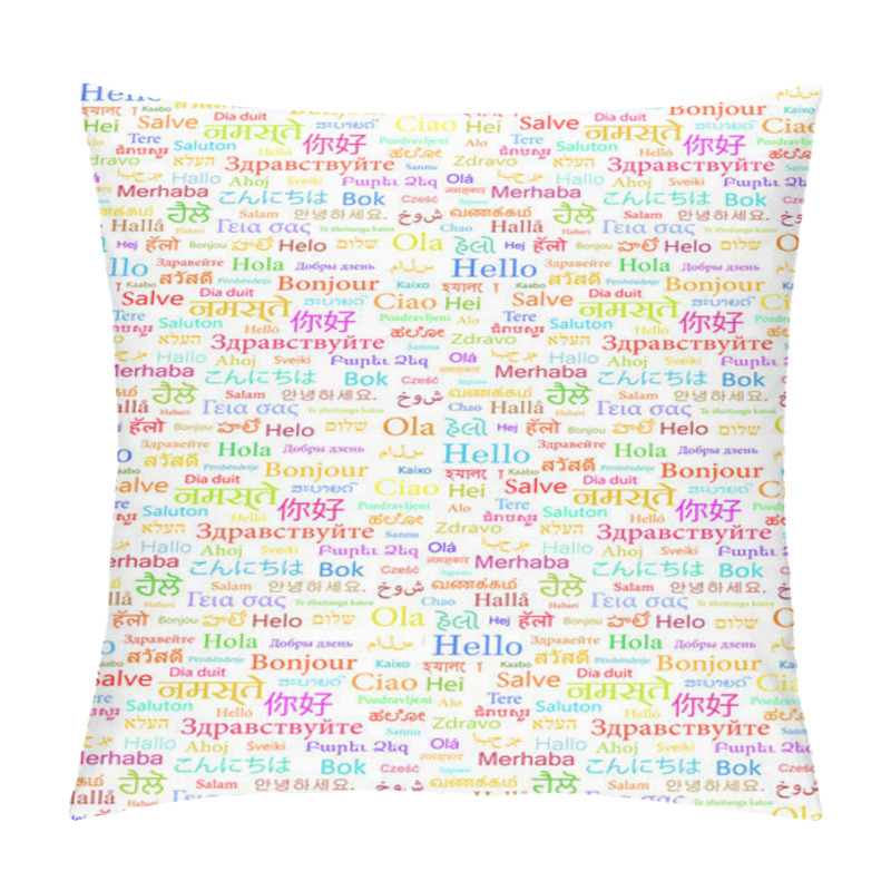 Personality  Word Hello Written In Different Languages Pillow Covers