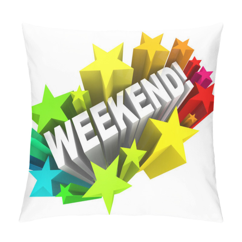 Personality  Weekend Stars Exciting Word Saturday Sunday Break Pillow Covers