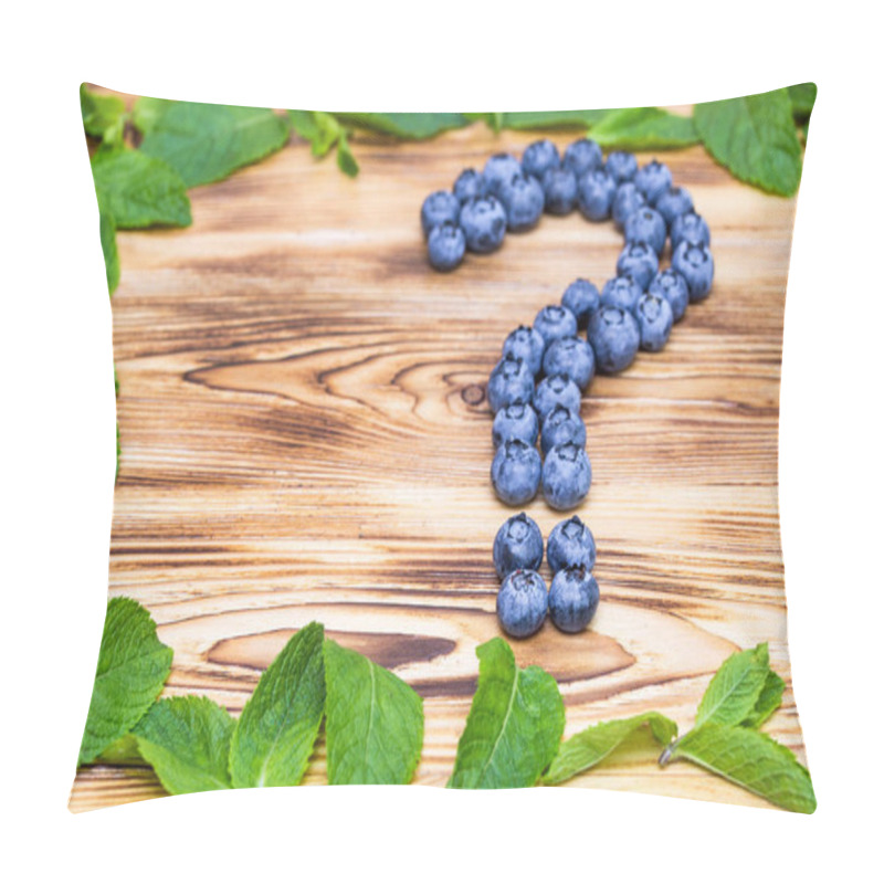 Personality  Question Sign Made Of Fresh Ripe Natural Blueberries With Bright Green Spearmint Frame On A Brushed Wooden Background. Healthy Diet  Question Concept Pillow Covers