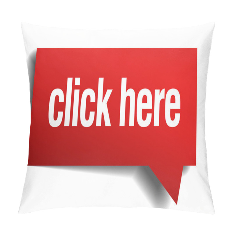 Personality  Click Here Red 3d Realistic Paper Speech Bubble Pillow Covers