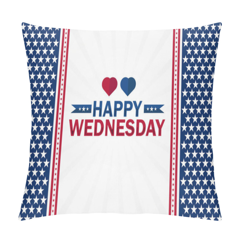 Personality  Happy Wednesday Card With USA Flag And Heart Vector Illustration Design. Happy Wednesday Amazing Text With Wallpaper Illustration Design Pillow Covers