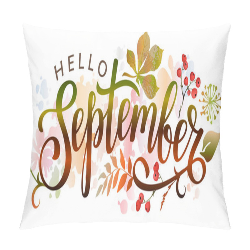 Personality  Hello September. Handwritten Lettering With Autumn Leaves. Word For Typography, Postcard, Calendar, Monthly Organizer. Vector Illustration. Pillow Covers