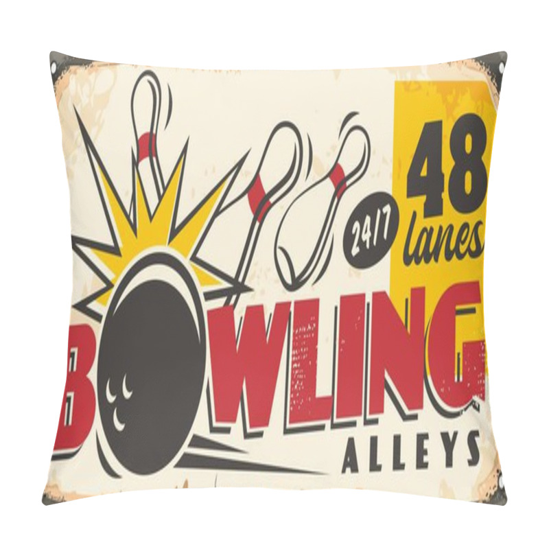 Personality  Bowling Club Retro Sign Board Design Template With Bowling Ball And Pins.  Vintage 1950s Comic Style Advertisement For Bowling Alleys And Bar. Sports, Games And Recreation Vector Theme On Old Metal Background. Pillow Covers