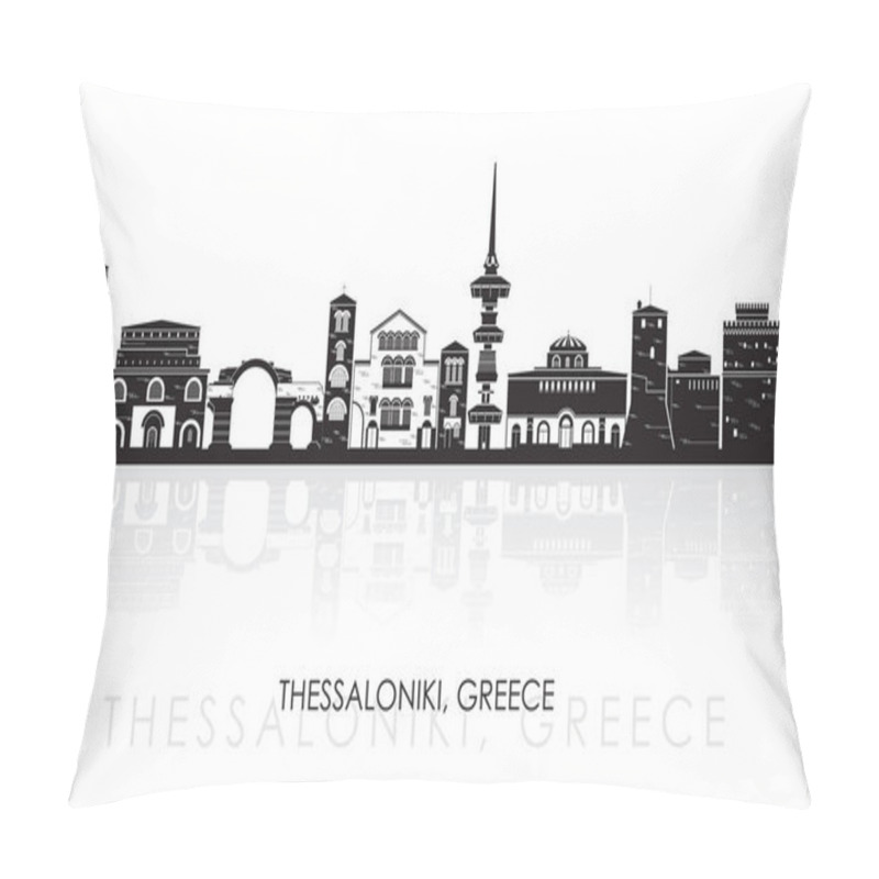 Personality  Silhouette Skyline Panorama Of City Of Thessaloniki, Greece - Vector Illustration Pillow Covers