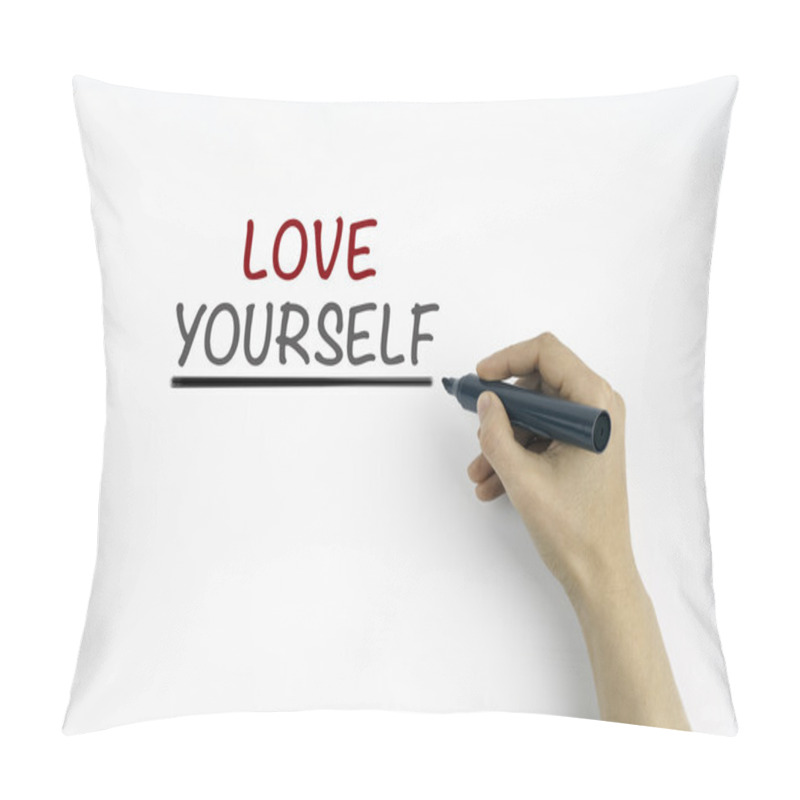 Personality  Hand With Marker Writing: Love Yourself  Pillow Covers