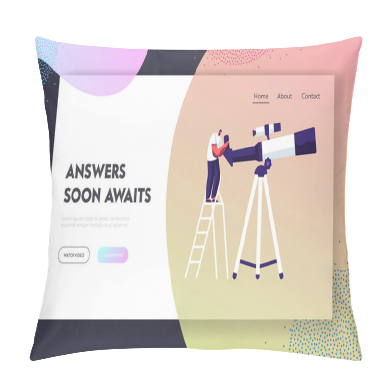 Personality  Man Watching At Telescope Standing On Ladder, Studying Space, Cosmos Exploration , Scientific, Education, Astronomy Science Website Landing Page, Web Page. Cartoon Flat Vector Illustration, Banner Pillow Covers