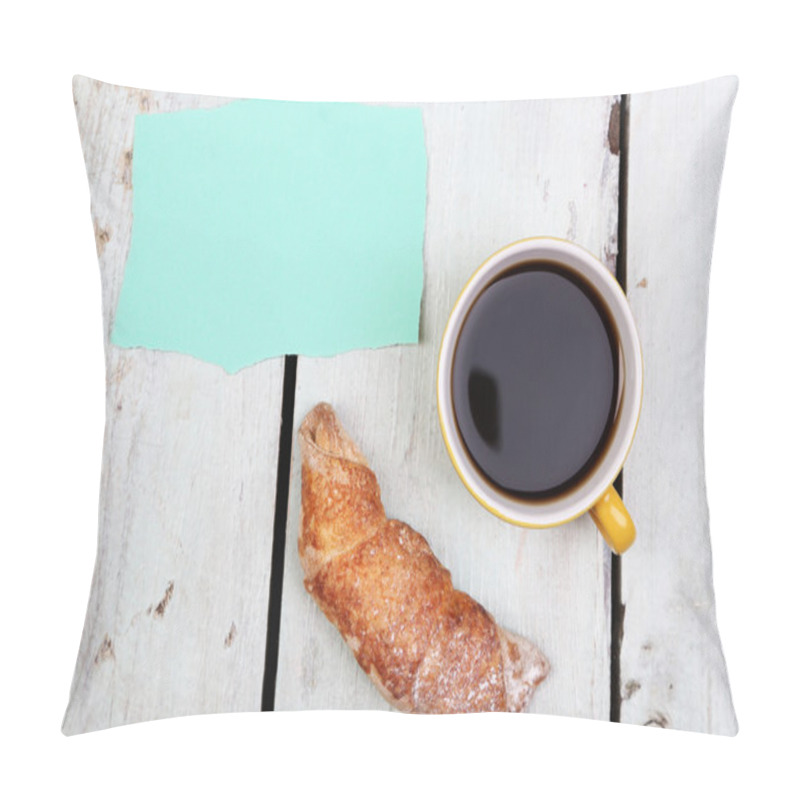 Personality  Composition Of Coffee, Fresh Croissant And Paper Card On Wooden Background Pillow Covers