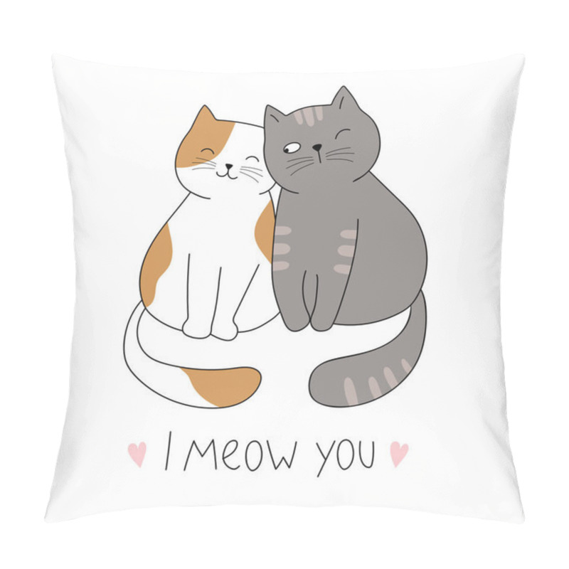 Personality   Couple Of Cute Cats In Love. With Lettering- I Meow You. Vector Hand Drawn Illustration For Romantic Prints, Valentine Day Cards. Good For Posters, T Shirts, Postcards. Pillow Covers