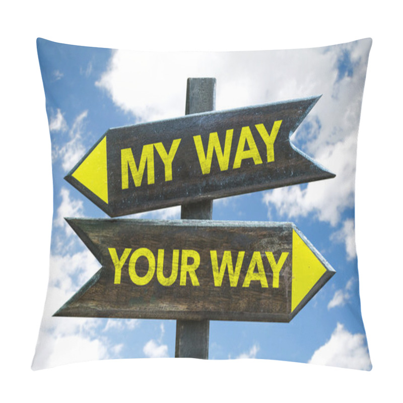 Personality  My Way - Your Way Signpost Pillow Covers