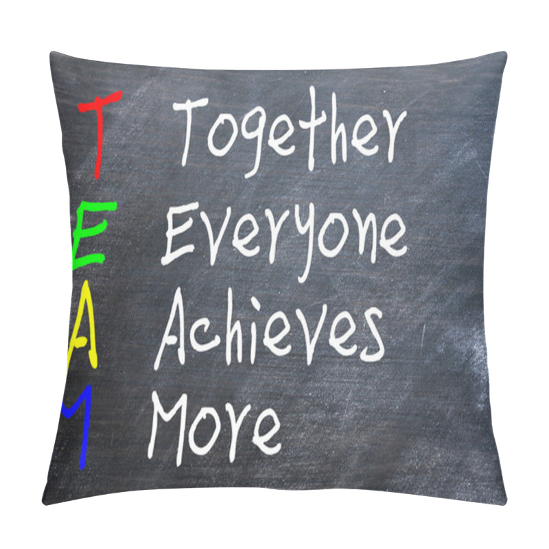 Personality  TEAM Acronym For Together Everyone Achieves More Pillow Covers