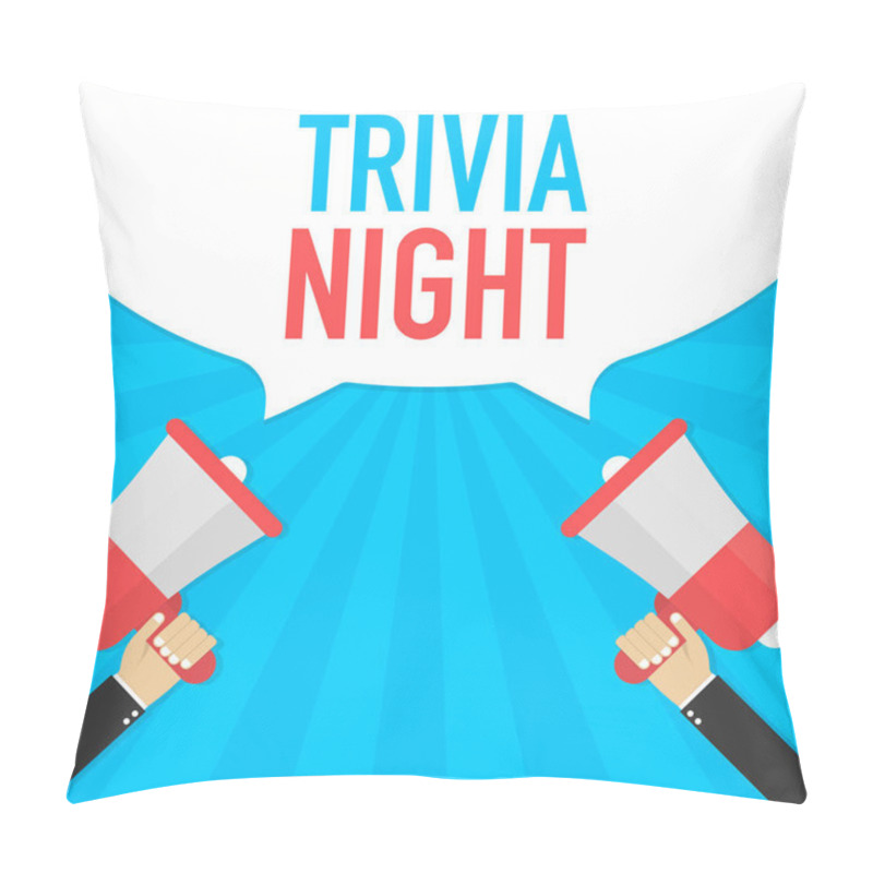 Personality  Hand Holding Megaphone With Trivia Night. Vector Illustration. Pillow Covers