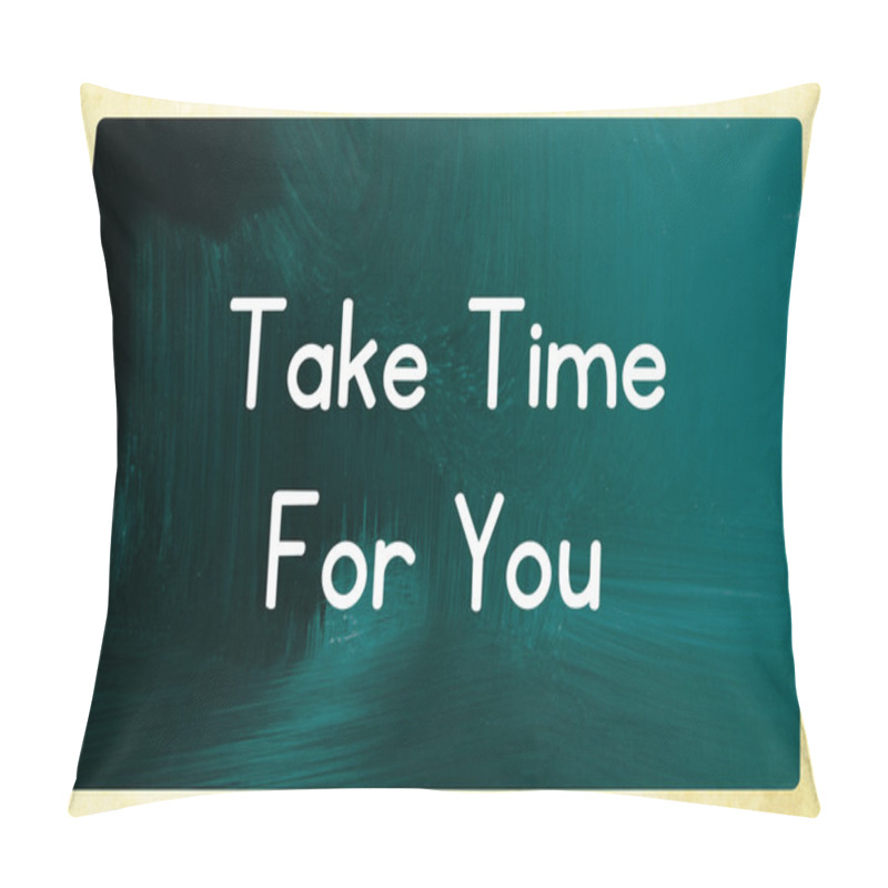 Personality  Take Time For You Pillow Covers