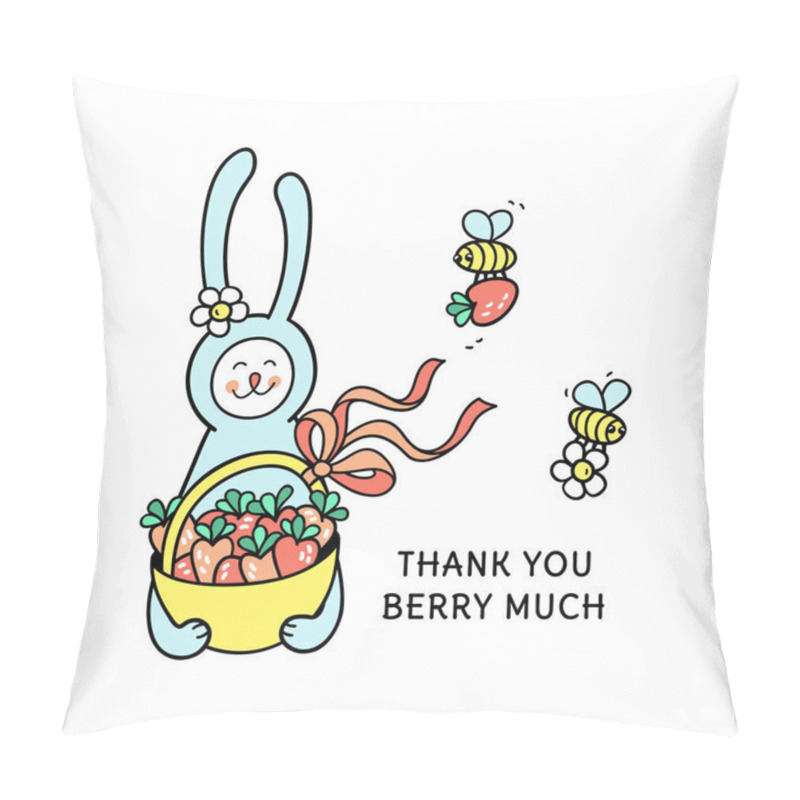 Personality  Thank You Berry Much Card. Bunny Rabbit Holds Full Basket Of Sweet Strawberries. Funny Bees Pick Berry And Bloom. Cute Hand Drawn Animal Character And Graphic Elements For Kids Design. Pillow Covers