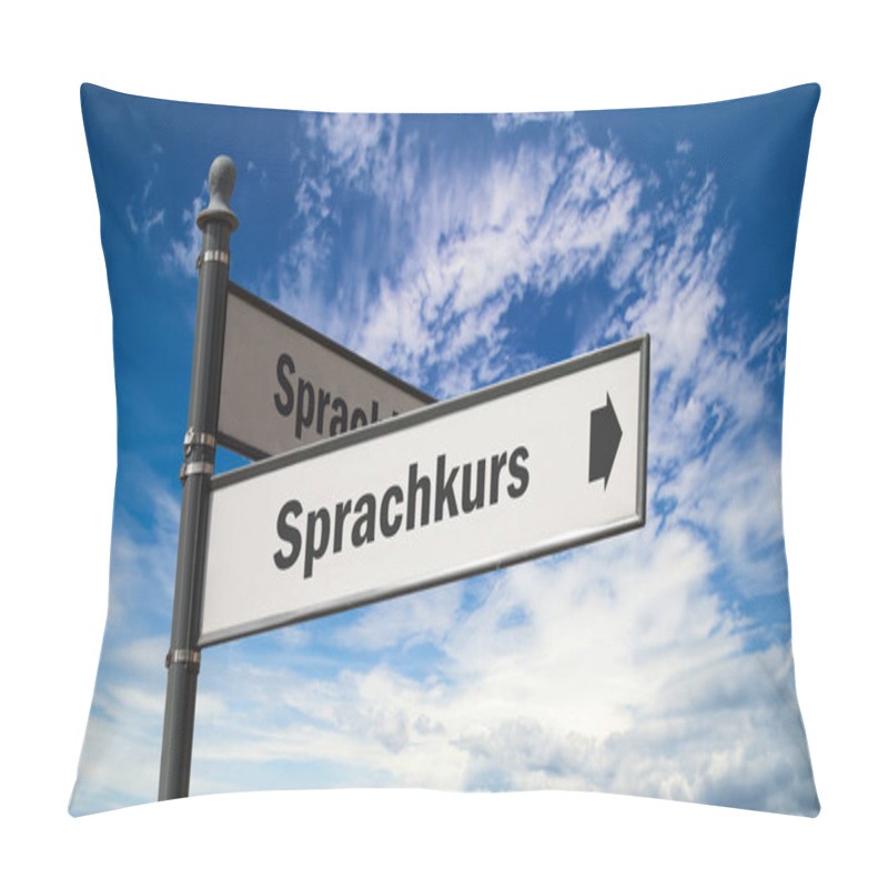 Personality  An Image With A Signpost In German Pointing In The Direction Of The Language Course. Pillow Covers