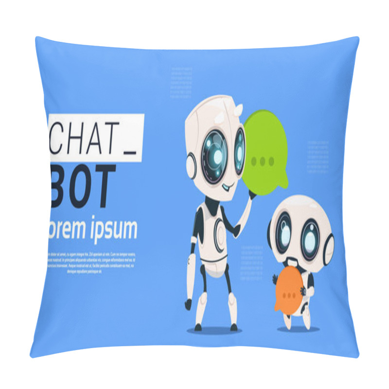 Personality  Chat Bot Robots Holding Speech Bubble Banner With Copy Space, Chatter Or Chatterbot Support Service Concept Pillow Covers