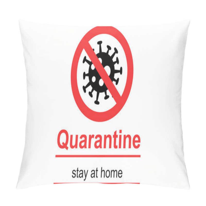 Personality  Black Bacteria In Red Stop Sign, Quarantine And Stay At Home Lettering On White Background Pillow Covers