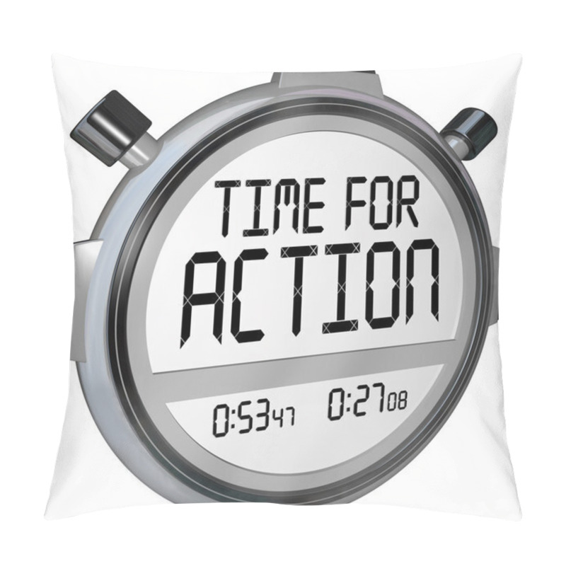 Personality  Time For Action Stopwatch Timer Clock Demanding Act Pillow Covers