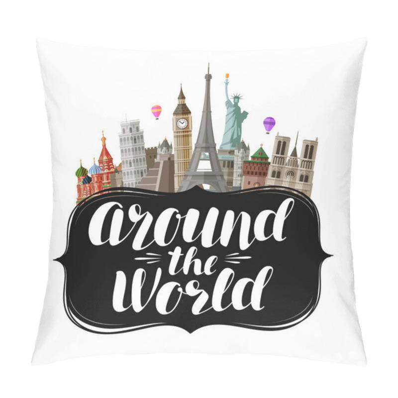 Personality  Travel, Journey Concept. Around The World, Lettering. Vector Illustration Pillow Covers