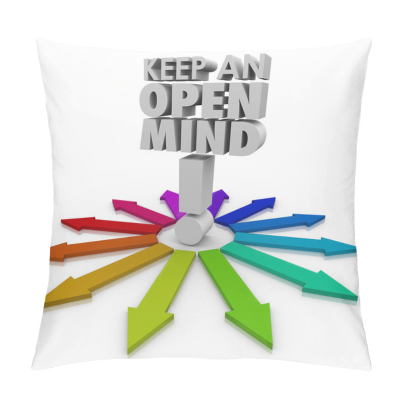 Personality  Keep An Open Mind 3d Words And Many Arrows Pillow Covers