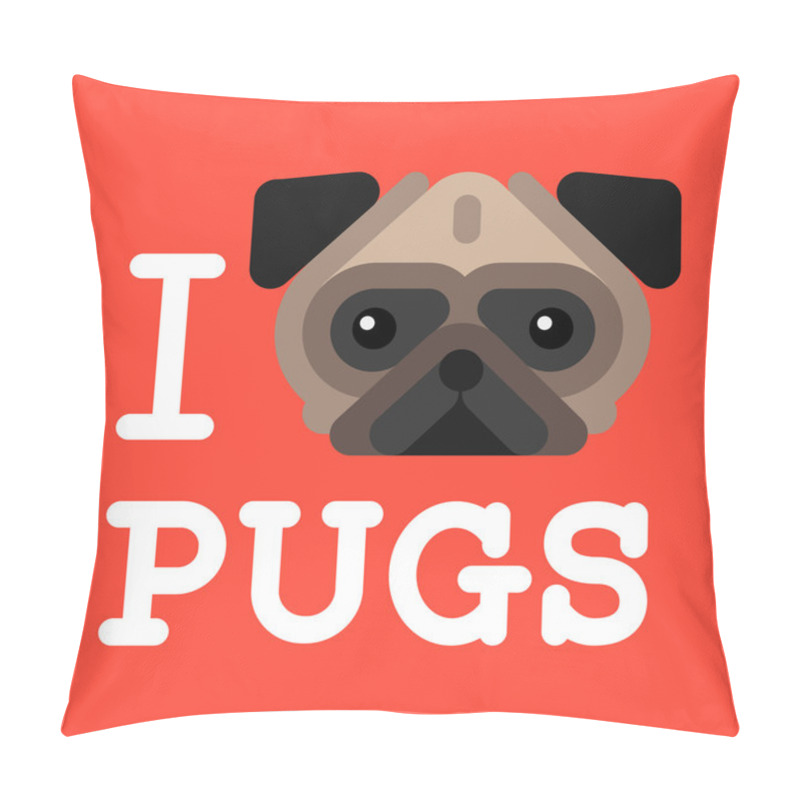 Personality  I Love Pugs. Cute Fashion Hipster Pug Dog Pet Pillow Covers