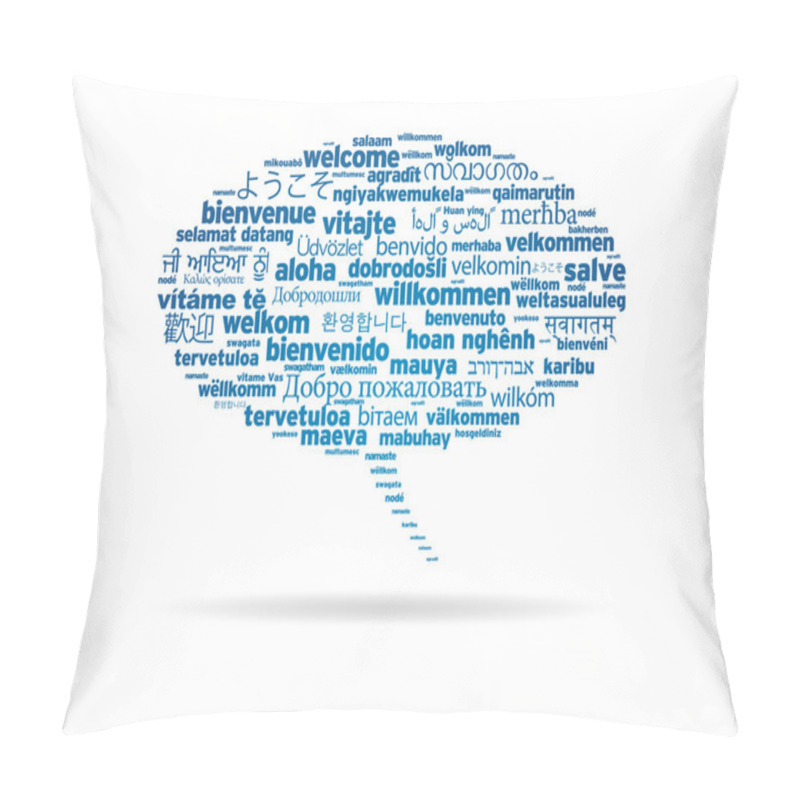 Personality  Speech Bubble - Welcome In Different Languages Pillow Covers