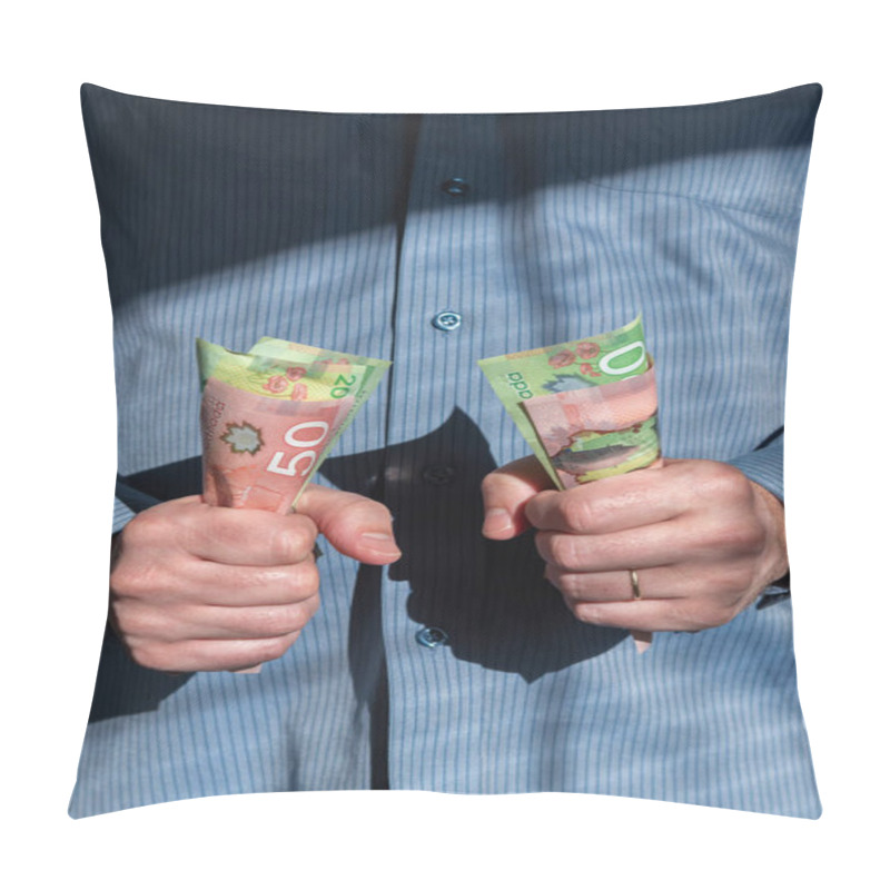 Personality  Man Tightly Holding Canadian Dollars In Both Hands In Front Of Chest Pillow Covers