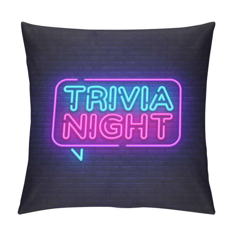 Personality  Trivia Night Announcement Neon Signboard Vector. Light Banner, Design Element, Night Neon Advensing. Vector Illustration Pillow Covers