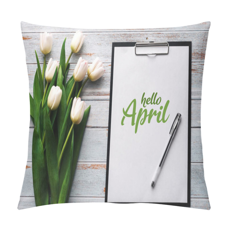 Personality  Greeting Card With The Inscription Hello April. Bouquet Of White Tulip Flowers Pillow Covers