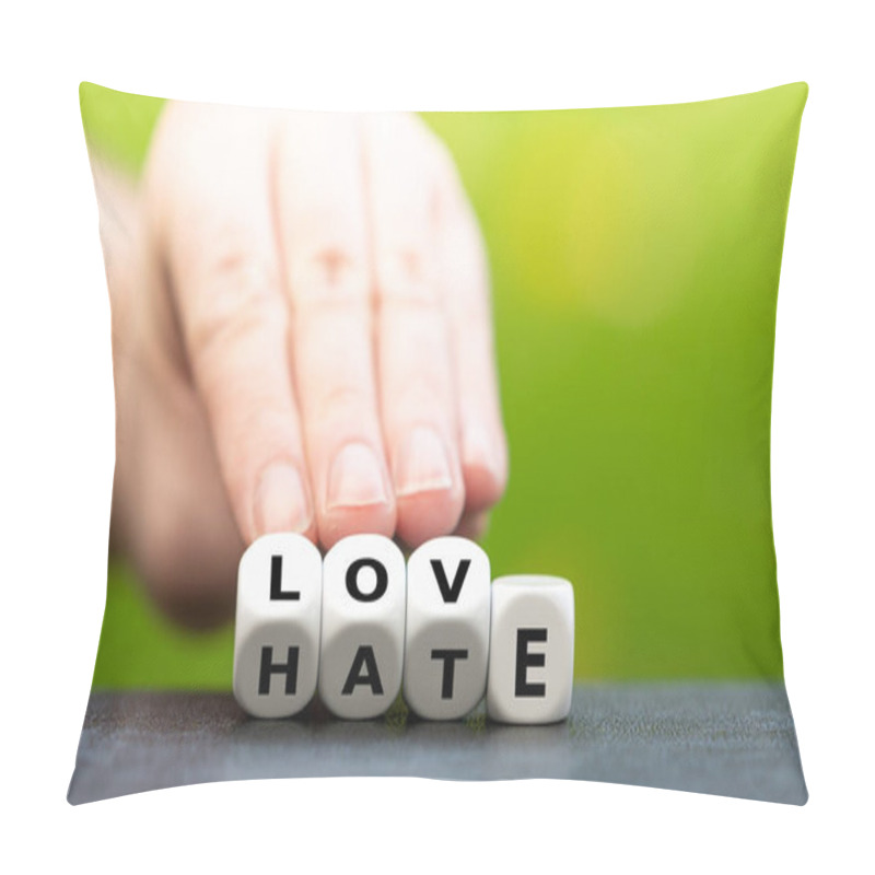 Personality  Hand Turns Dice And Changes The Word Hate To Love. Pillow Covers