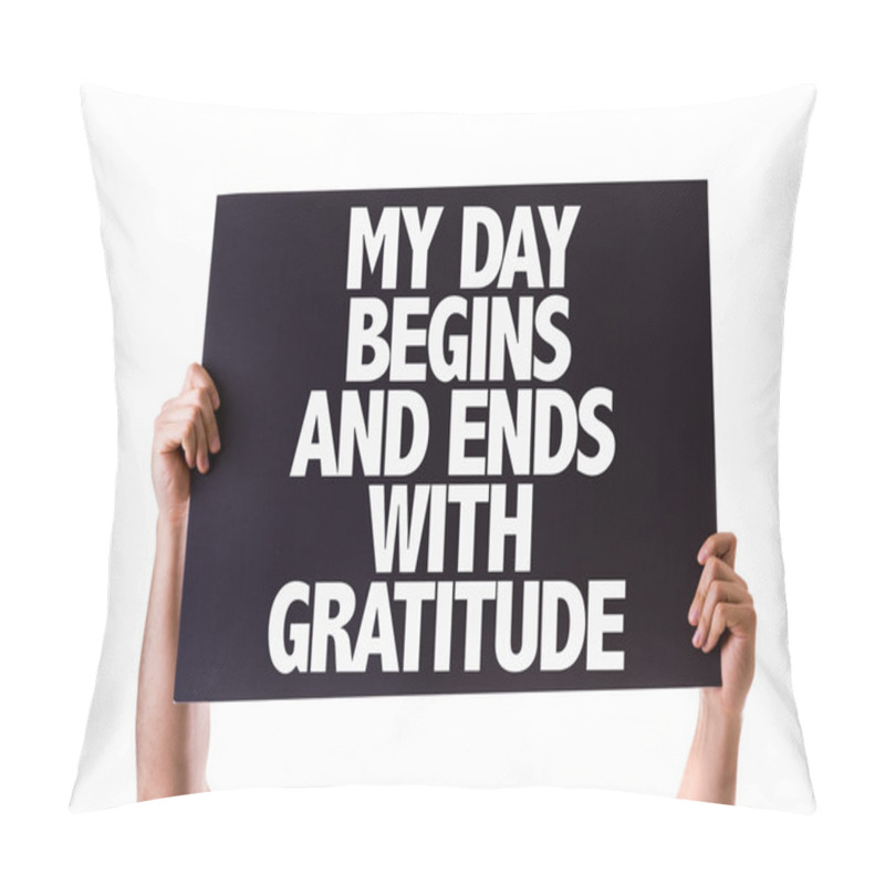 Personality  My Day Begins And Ends With Gratitude Card Pillow Covers