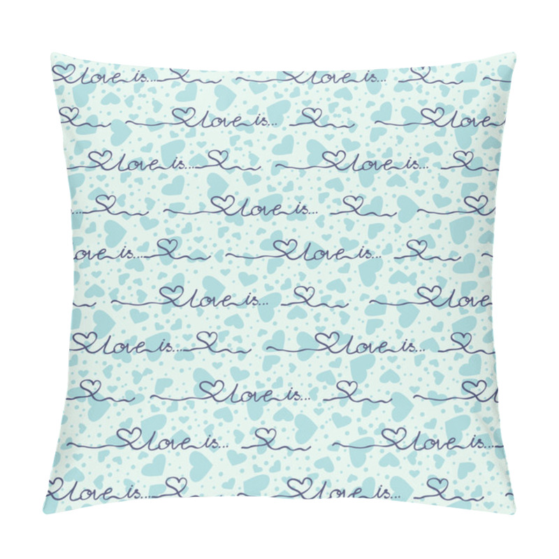 Personality  Vector Seamless Background With Blue Hearts The Inscription Pillow Covers