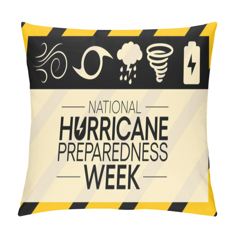 Personality  Hurricane Preparedness Week Is Observed Every Year In May. It Is A Effort To Inform The Public About Hurricane Hazards And To Disseminate Knowledge Which Can Be Used To Prepare And Take Action. Vector Pillow Covers