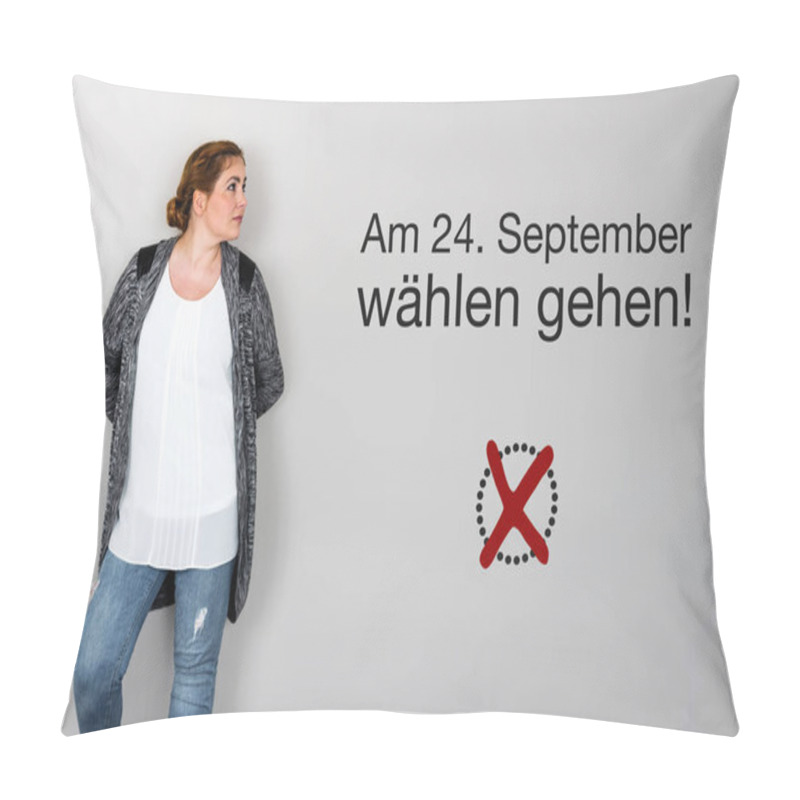 Personality  Woman With German Appeal To Vote At German Federal Election 2017 Pillow Covers