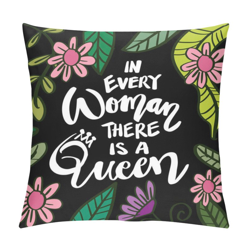 Personality  In Every Woman There Is Queen. Feminist Lettering Quote. Pillow Covers