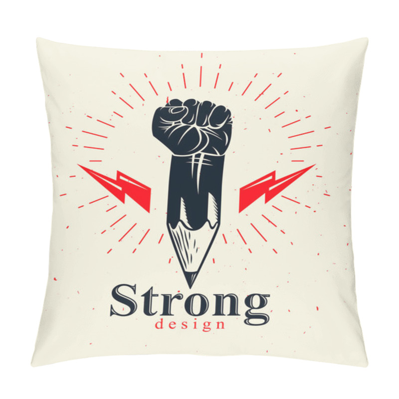 Personality  Strong Design Or Art Power Concept Shown As A Pencil With Clench Pillow Covers