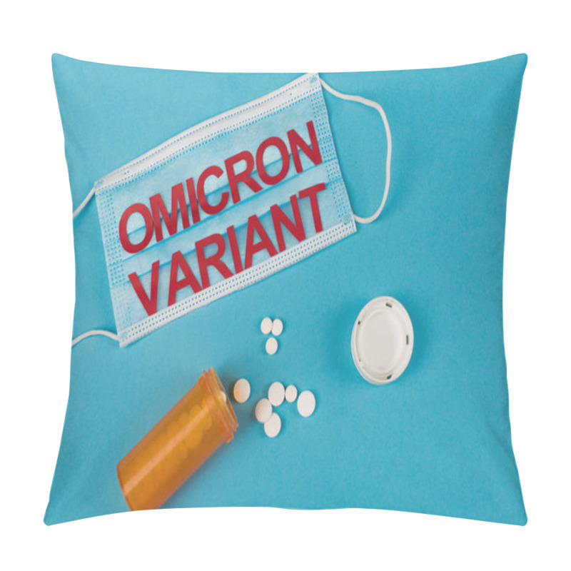 Personality  Top View Of Medical Mask With Omicron Variant Lettering Near Pills On Blue Background  Pillow Covers