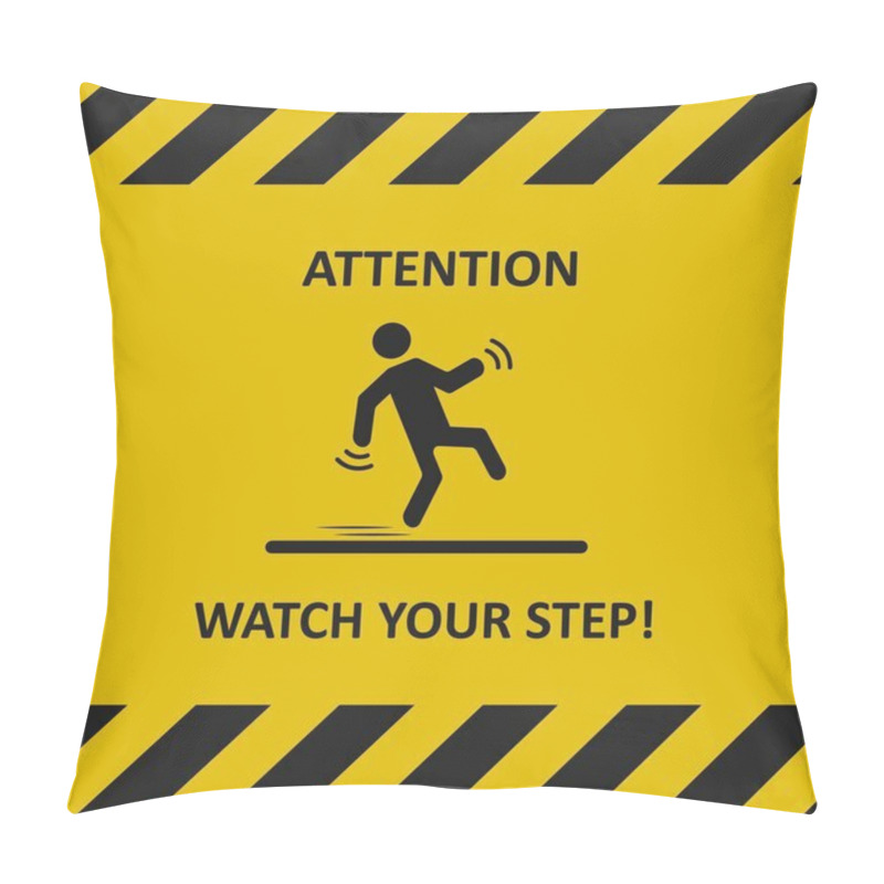 Personality  Watch Your Step Sign. Industrial Tape. Falling Man Icon. Vector Pillow Covers