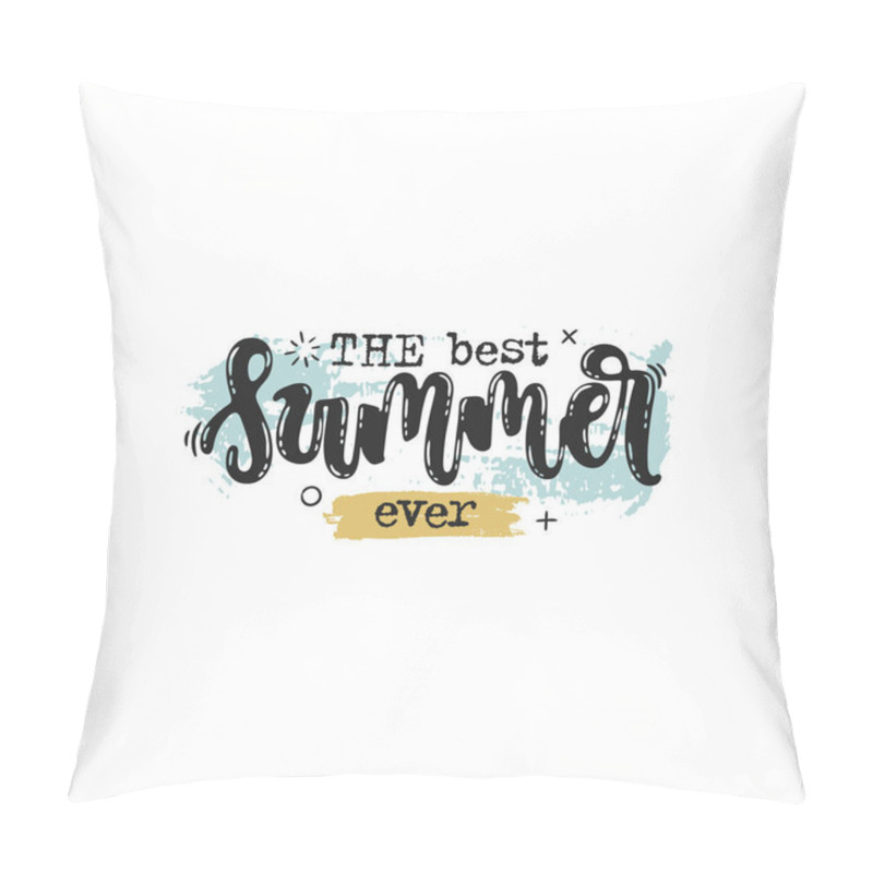 Personality  Vector Hand Drawn Illustration. Phrases The Best Summer Ever, Lettering. Idea For Poster, Postcard. Pillow Covers