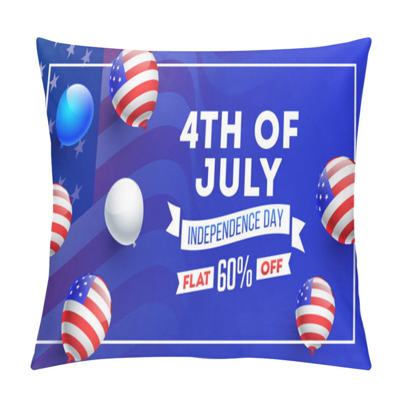 Personality  4th Of July Independence Day Sale Advertising Poster Or Banner D Pillow Covers