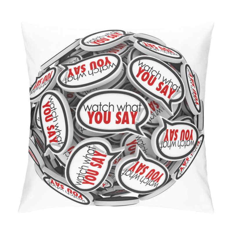 Personality  Watch What You Say Words Pillow Covers